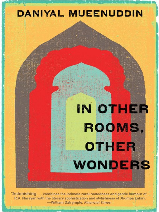 Title details for In Other Rooms, Other Wonders by Daniyal Mueenuddin - Wait list